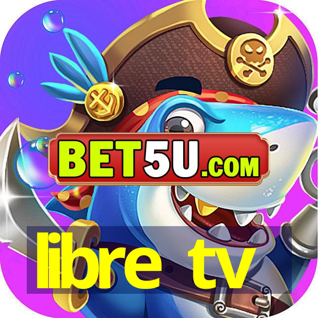 libre tv